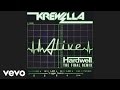 Krewella - Alive (Hardwell Remix Official Audio HD) Krewella - Alive (Hardwell Remix Official Audio HD)