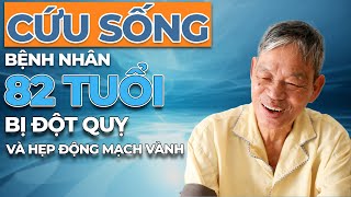 Bác sĩ Bệnh viện FV cứu sống bệnh nhân 82 tuổi bị nhồi máu cơ tim cấp trong "giờ vàng"