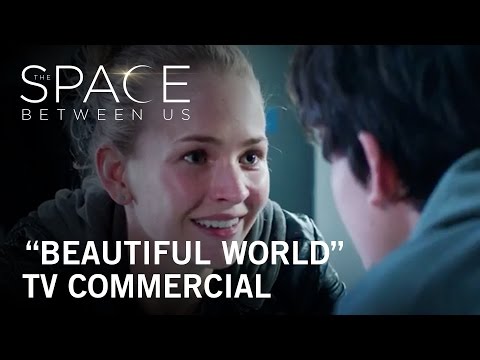 The Space Between Us (TV Spot 'Beautiful World')
