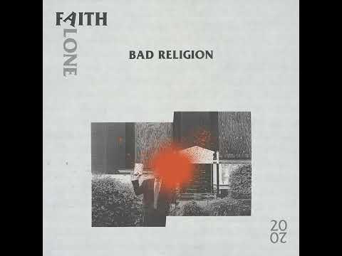 Videoclip de Faith Alone — Bad Religion