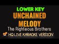 UNCHAINED MELODY Righteous Brothers LOWER KEY HQ KARAOKE VERSION