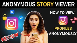 Anonymous Story Viewer Review (2026)