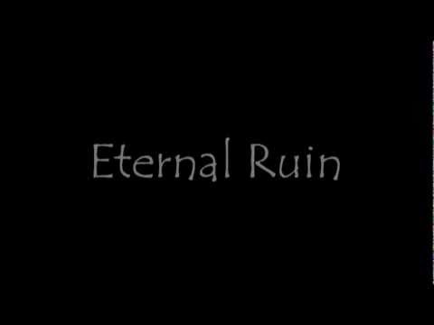 Eternal Ruin - Track 3