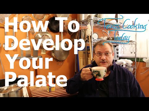 How To Develop Your Palate Part 3 S4 Ep 478