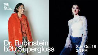 Dr. Rubinstein B2B Supergloss - Live @ The Lot Radio 2026