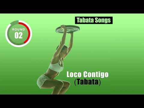 "Loco Contigo (Tabata)" by TABATA SONGS | Tabata Timer