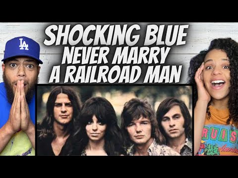 MYSTERIOUS!| FIRST TIME HEARING Shocking Blue -  Never Marry A Railroad Man REACTION