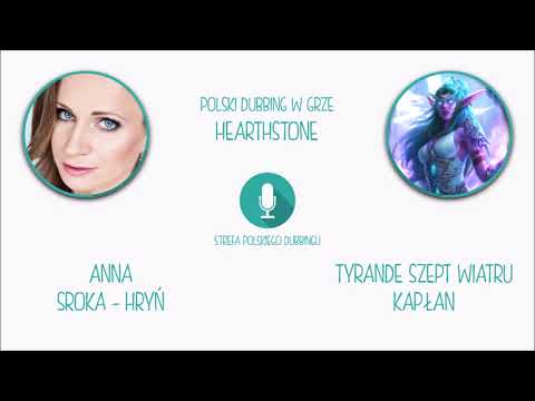 Polski Dubbing w grze Hearthstone - Anna Sroka - Hryń jako Tyrande Szept Wiatru, Kapłan