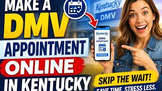 How to make a DMV appointment online in Kentucky