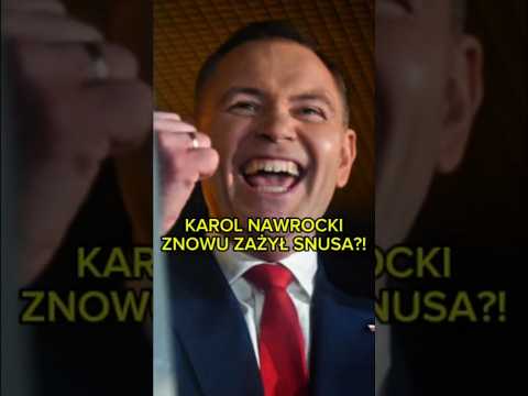 🚨KAROL NAWROCKI znowu zażył SNUSA🚨 #dlaciebie #polityka #nawrocki #news #polska #fedorska #tvn #onet