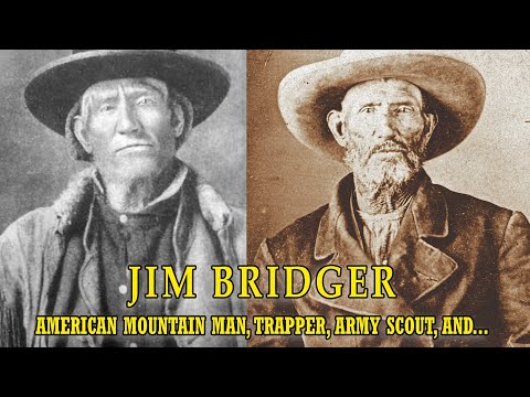 Jim Bridger: Quintessential Guide Of The Rocky Mountains | American Old West Facts