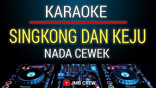 Download lagu Karaoke Singkong Dan Keju Nada Cewek... mp3