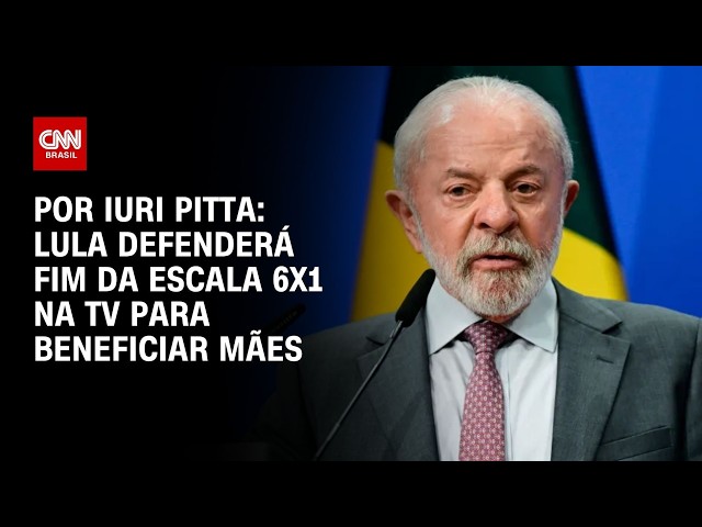 Na TV, Lula dirá que fim da escala 6x1 evitará "separar mães e filhos" | CNN 360º