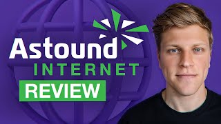 Astound Internet Review: Is It Any Good (2025)