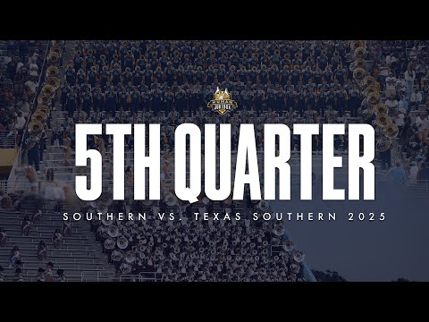 5th Quarter 2025 | Southern vs. Texas Southern 2025