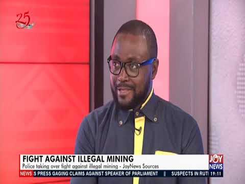 Police taking over fight against illegal mining - Joy News Sources (27-2-20)