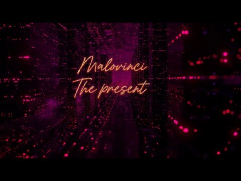 Malovinci - The Present (prod by benjiiyang)