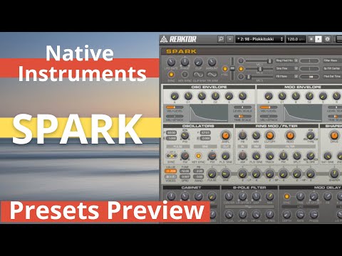 Komplete Ultimate 12 | Spark | Presets Preview