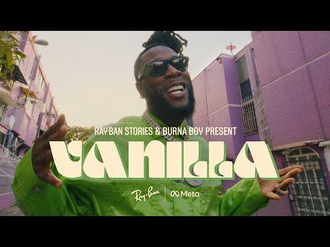 Burna Boy - Vanilla [Official Music Video]