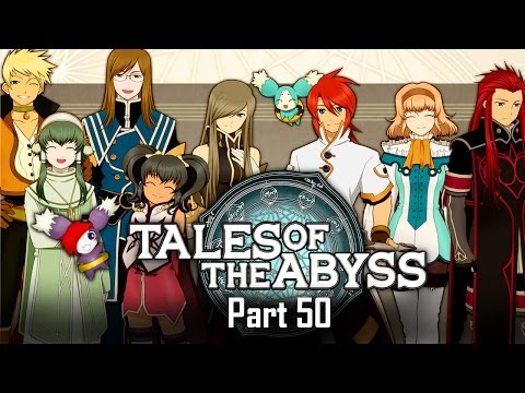 Tales of the Abyss | First Time Playthrough - Part 50