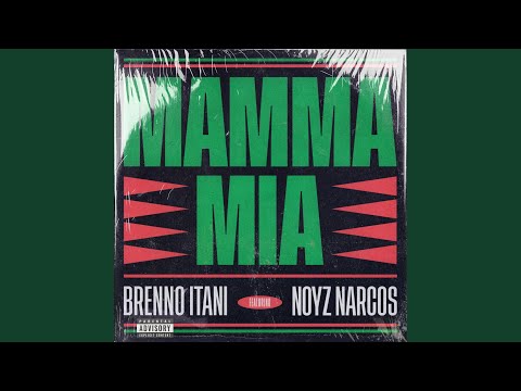 Mamma Mia (feat. Noyz Narcos)