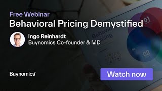 Behavioral Pricing Demystified: Strategies for Profit-Driven Success | Buynomics Webinar