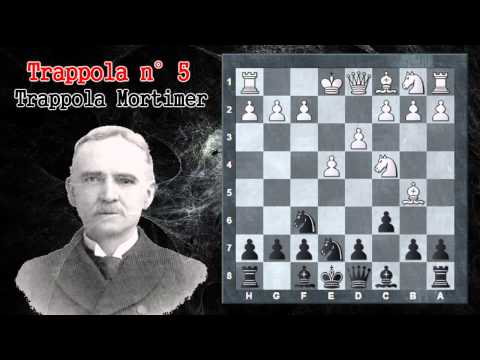 Trappole in Apertura 5 - Scacchi - Trappola Mortimer - Apertura Spagnola