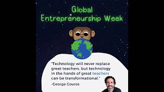 Happy Global Entrepreneurship Week!