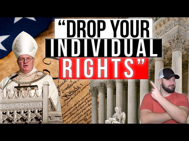 Cardinal tells Catholics “forgo your 2A Rights” & "stop being OBSESSED with your INDIVIDUAL RIGHTS"