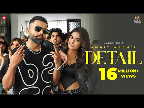 Detail (Official Video) - Amrit Maan | Desi Crew | Punjabi Song 2022