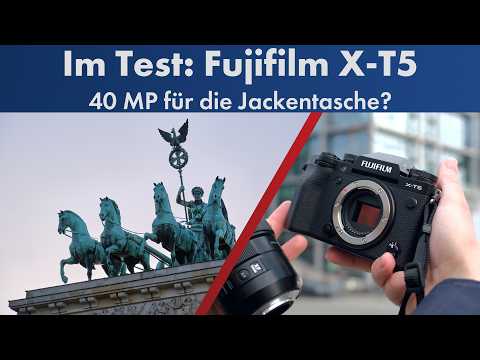 Fujifilm X-T5 | Die beste APS-C-DSLM aller Zeiten im Test? [Deutsch | 8K]
