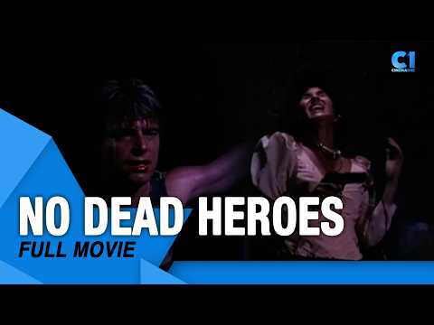 ‘No Dead Heroes' FULL MOVIE | Max Thayer, John Dresden, Nick Nicholson | Cinema One