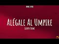 Alégale Al Umpire - Grupo Firme [LETRA]