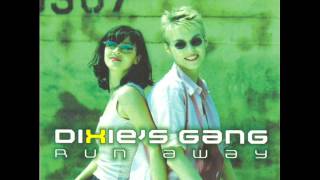Dixie's Gang - Run Away (Extended Radio mix)