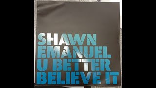 Shawn Emanuel – U Better Believe It (The Bimbo Jones Vocal)