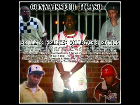 Connaisseur Ticaso Ft. Fang- Moment De Vérité -Skillz Et Realité 2003