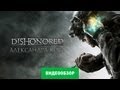 Обзор игры Dishonored 