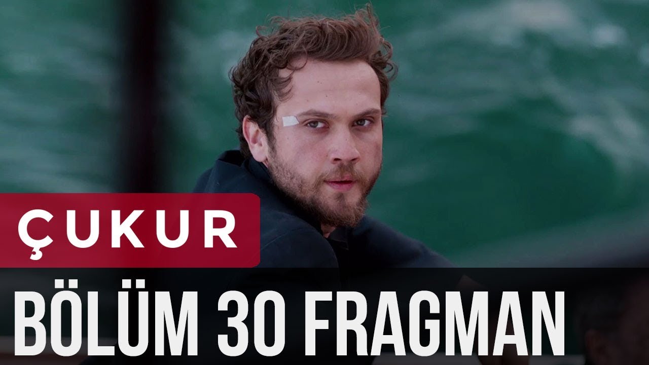 Çukur 30. Bölüm Fragman