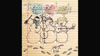 The First Noel - Theodore Lovely