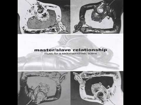 Master/Slave Relationship ‎– Music For A Sadomasochistic Scene