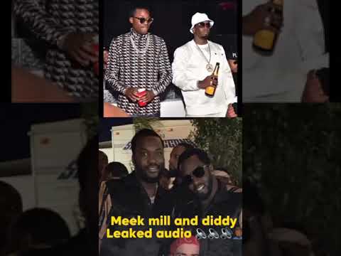 Puff Daddy / P Diddy and Meek Mill Leaked Audio