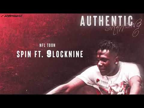 NFL Toon X 9lokknine - Spin ( Official Audio)