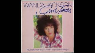 Wanda Jackson - Before The Next Tear Drop Falls - From 1980 Good Times Album. Rare. T04