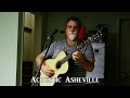 Darrell Scott - Still Got a Ways to Go | Acoustic Asheville