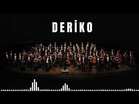 Deriko - Senfoni Orkestrası ile Türküler