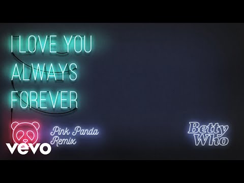 Video thumbnail for I Love You Always Forever (Pink Panda Remix)