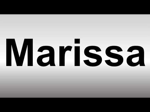 How to Pronounce Marissa
