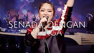 Download lagu Senada Dengan Surga - NDC Worship | Monalisa Gina | KA Worship mp3