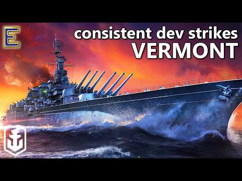 If I Need a Dev Strike I'm Picking Vermont (World of Warships)