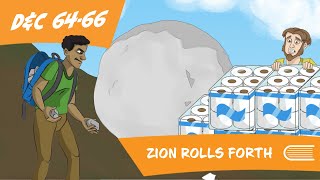 Come Follow Me LDS 2021 D&C 64-66 (June 14-20) (Doctrine and Covenants) - Zion Rolls Forth